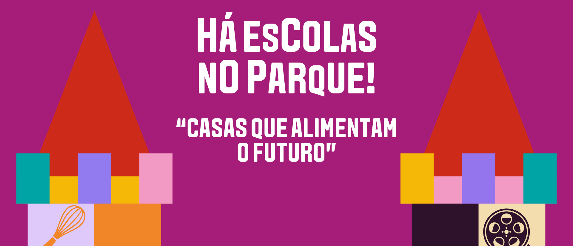  Há Escolas no Parque 2.ª Edição